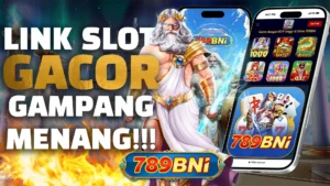 link slot gacor gampang menang 789BNi